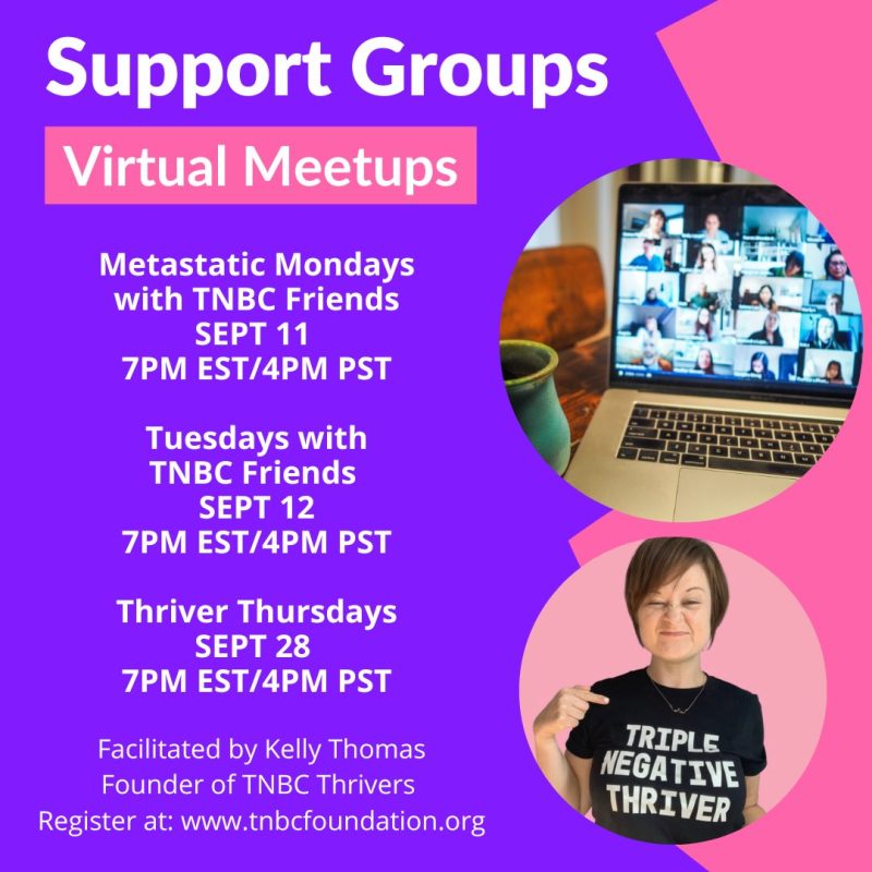 Join us for one or more of the TNBC virtual meet-ups this September. – Triple Negative Breast Cancer Foundation