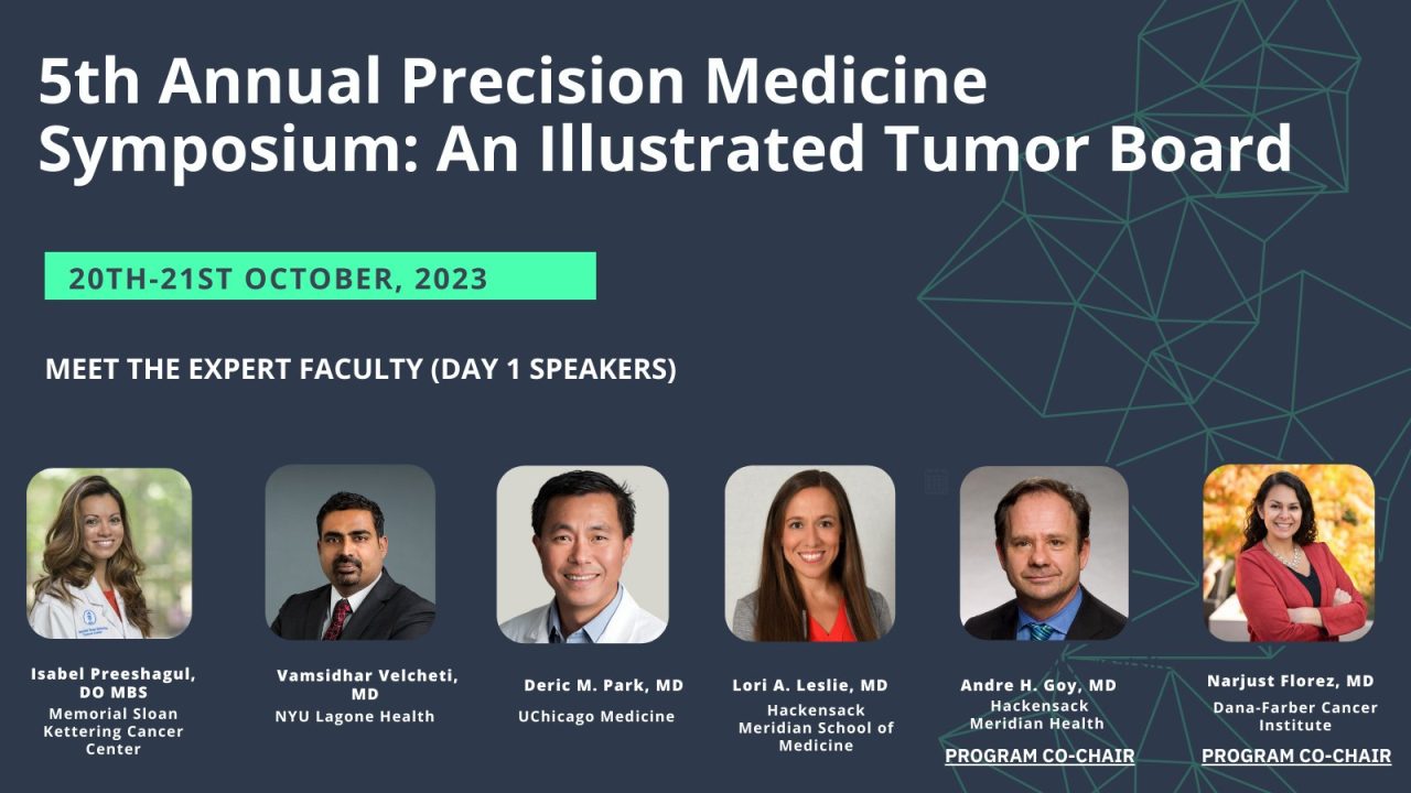 Narjust Florez: Join us at the 5th Annual Precision Medicine Symposium: An Illustrated Tumor Board Registration