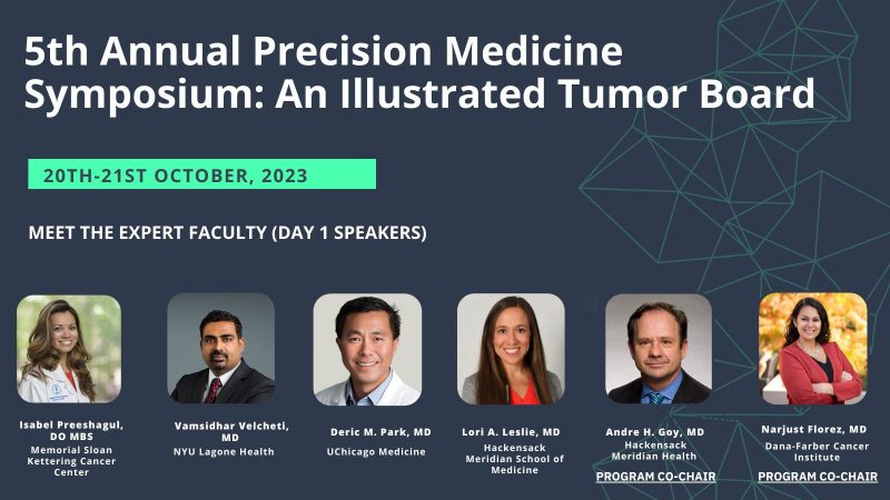 Narjust Florez: Join us at the 5th Annual Precision Medicine Symposium: An Illustrated Tumor Board Registration