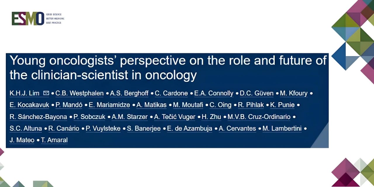 This position paper by ESMO young oncologists emphasises the need for Clinician Scientists and the support required to secure the future of this professional profile – ESMO – European Society for Medical Oncology