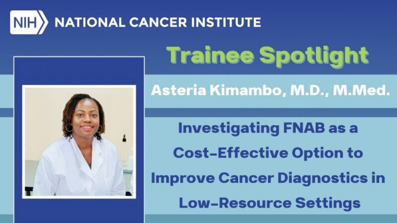 Cost-effective interventions to improve cancer diagnostics in resource-constrained settings – NCI Center for Global Health