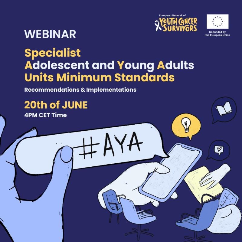 SIOP Europe – Specialist Adolescent and Young Adult Units Minimum Standard Recommendations and Implementation