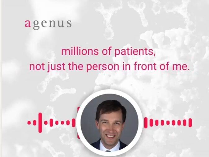 Agenus: We’re proud to share Dr. Joseph Grossman’s perspective of our investigational immunotherapy pipeline