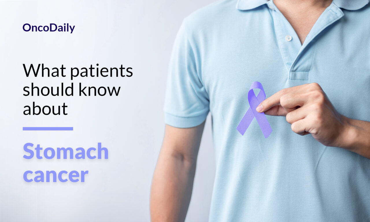 Stomach cancer: What patients should know about