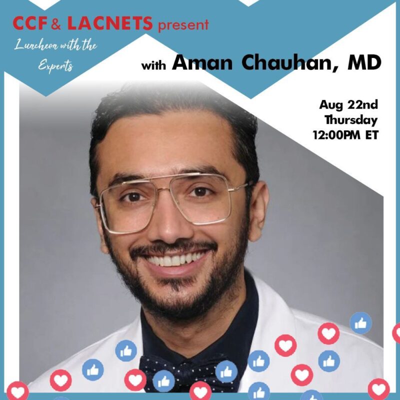 ‘Luncheon with the Experts’ with Aman Chauhan – CarcinoidCancer CCF
