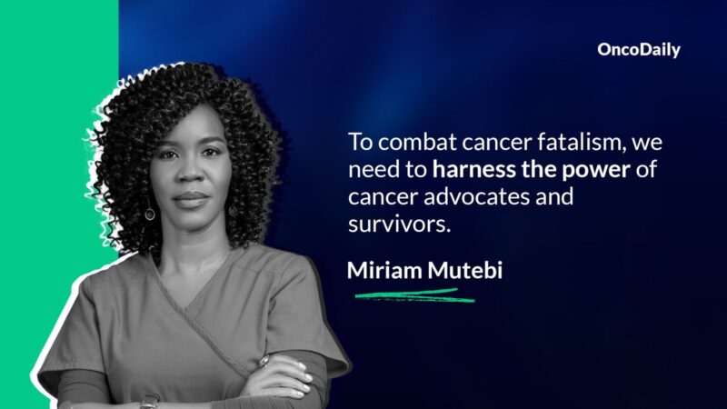 Miriam Mutebi: Cancer fatalism—the belief that cancer is incurable