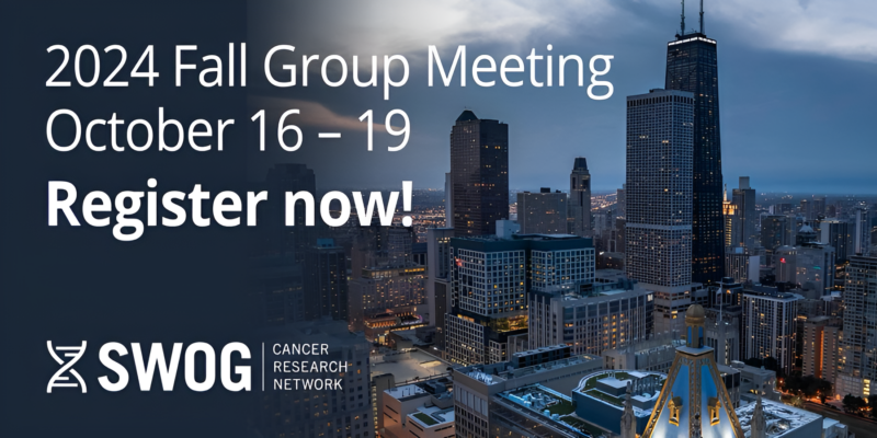 Registration is open for SWOG Cancer Research Network fall 2024 group meeting