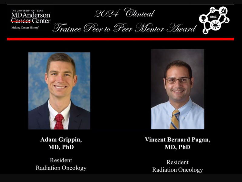 Vincent Bernard-Pagan and Adam Grippin are the recipients of the MD Anderson Cancer Center 2024 Clinical Trainee Peer to Peer Award