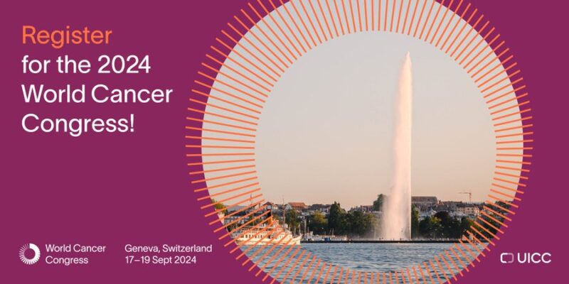 UICC – Register for the 2024 World Cancer Congress
