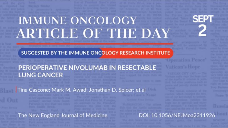 Article of the day, September 2nd, suggested by the Immune Oncology Research Institute