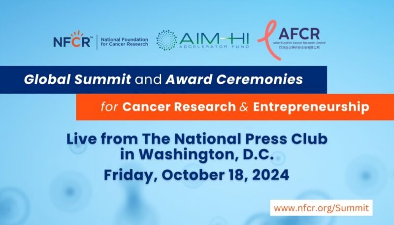 Pioneering the future of cancer research at the 2024 Global Summit and Award Ceremonies – NFCR