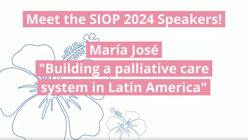 “Building a Palliative Care System in Latin America” – SIOP