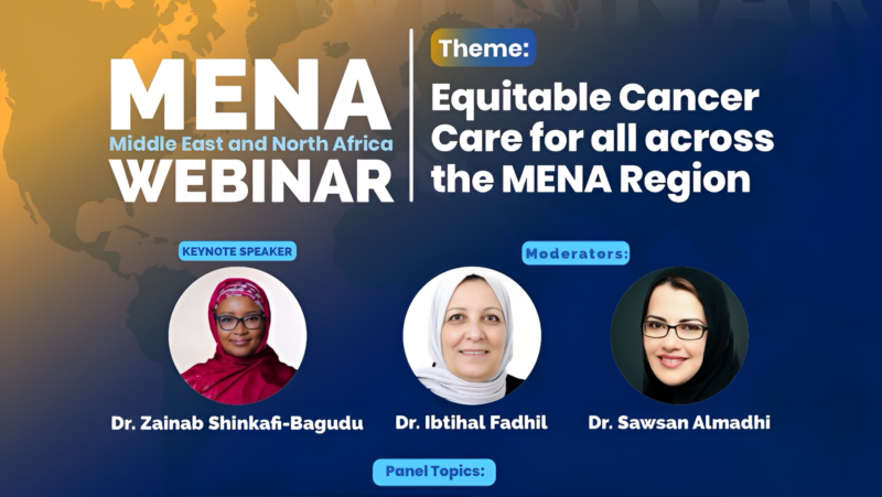 Mukhtasar Alkali: A vital discussion on “Equitable Cancer Care for all across the MENA Region”