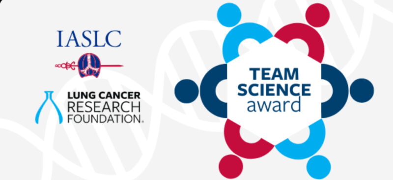 LCRF and IASLC Announced First Team Science Award Grant for Lung Cancer Research