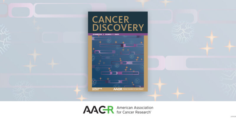 Cancer Discovery – Reflections on Advances in Cancer Research in 2024