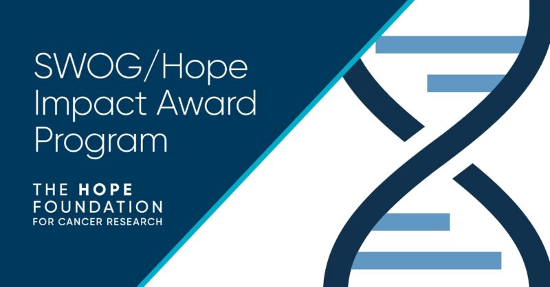 The SWOG/Hope Foundation Impact Award program