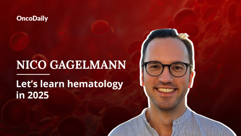 Learning hematology in 2025 with Nico Gagelmann: Part 2