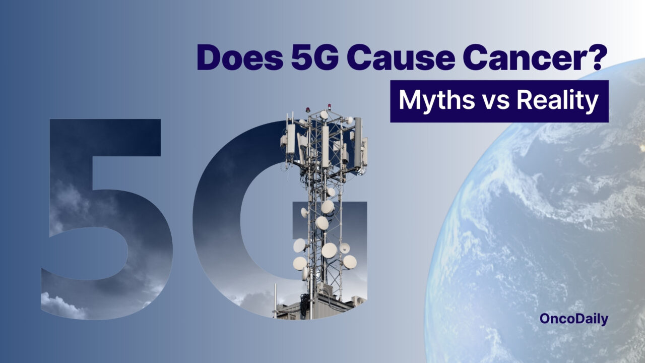 Does 5G Mobile Network Cause Cancer? Myths and Facts