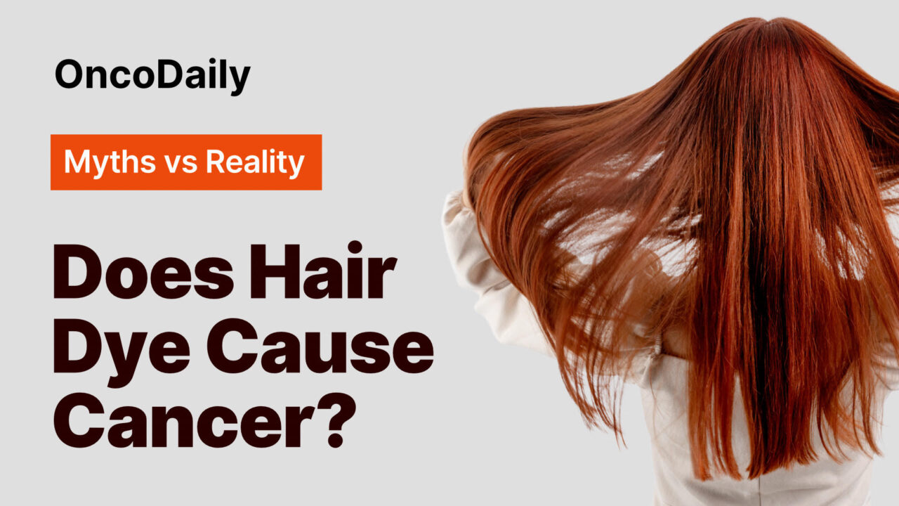 Does Hair Dye Cause Cancer? Myths and Facts