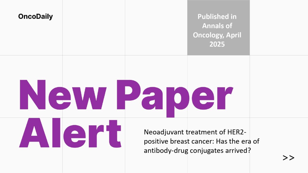 New Paper Alert: New Era of Antibody Drug Conjugates in HER2 Positive Breast Cancer