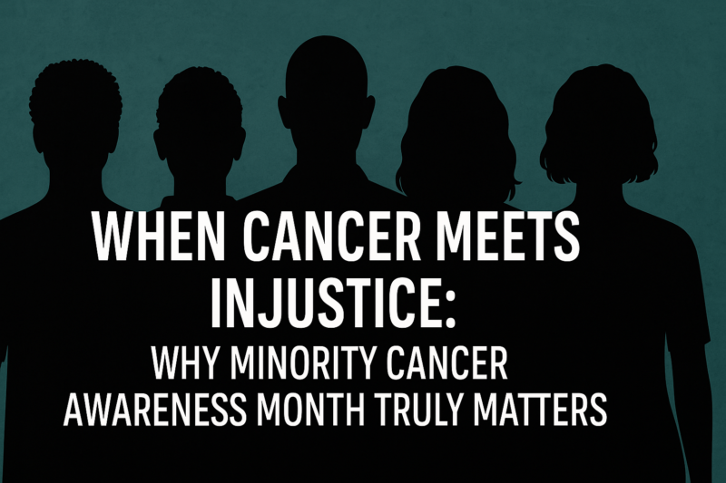 Minority Cancer Awareness Month