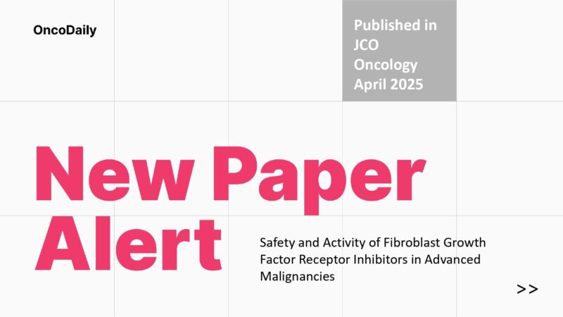 New Paper Alert: Challenging Yet Critical: Evaluating FGFR Inhibitors Across Advanced Solid Tumors