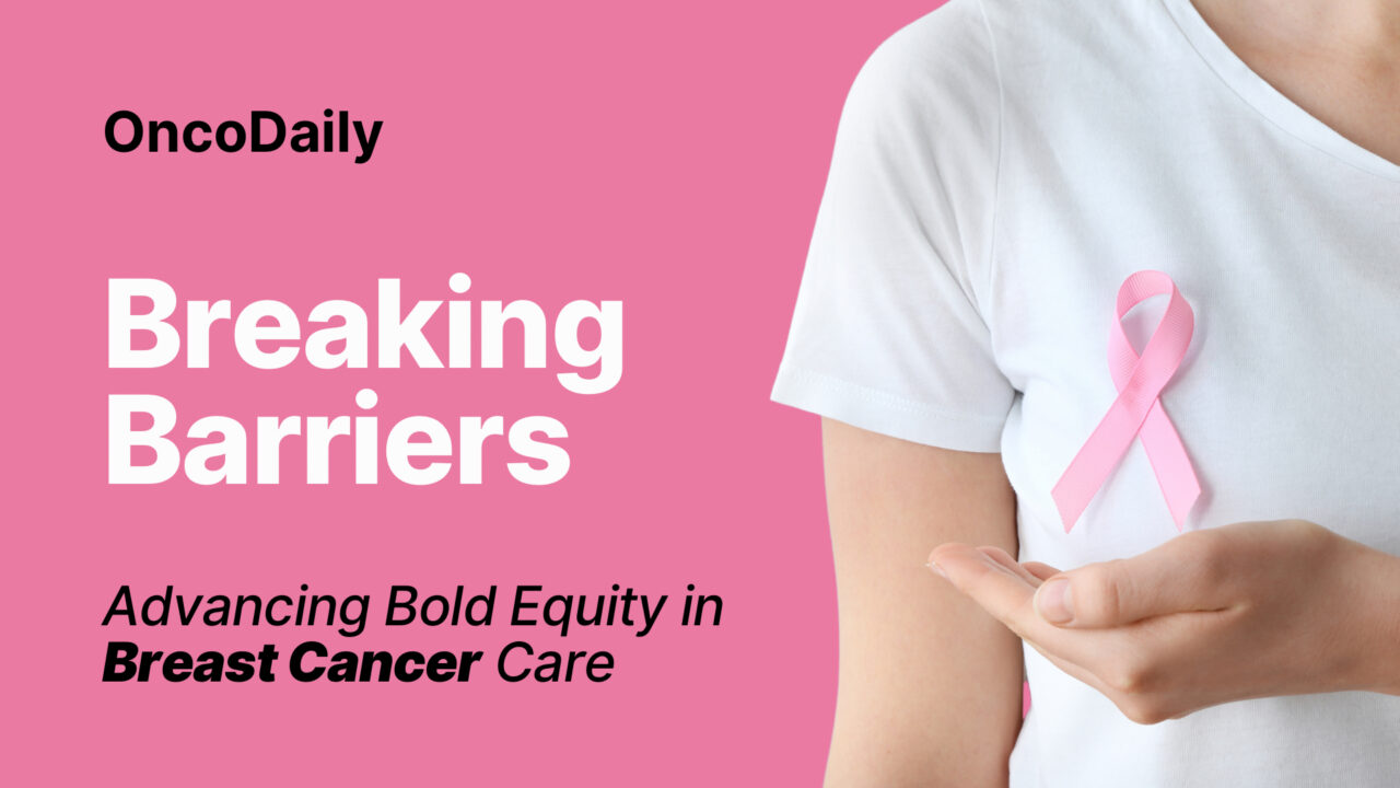 Breaking Barriers: Advancing Bold Equity in Breast Cancer Care