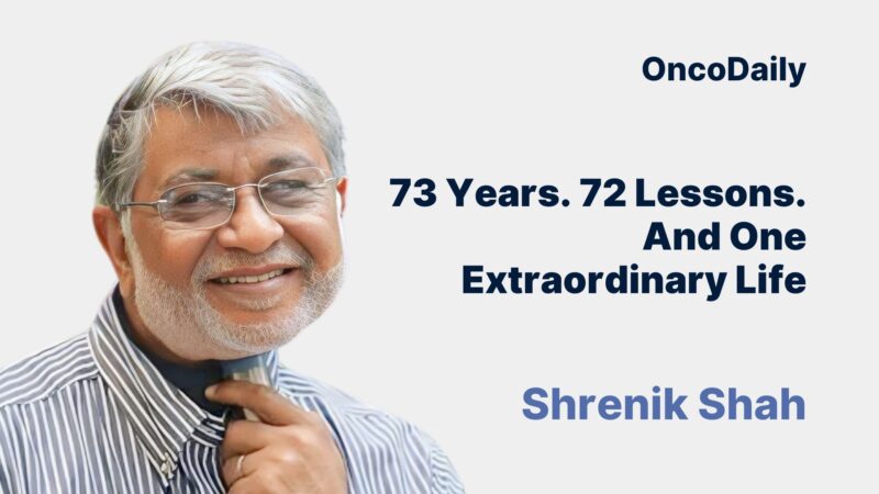 Shrenik Shah: 73 Years. 72 Lessons. And One Extraordinary Life