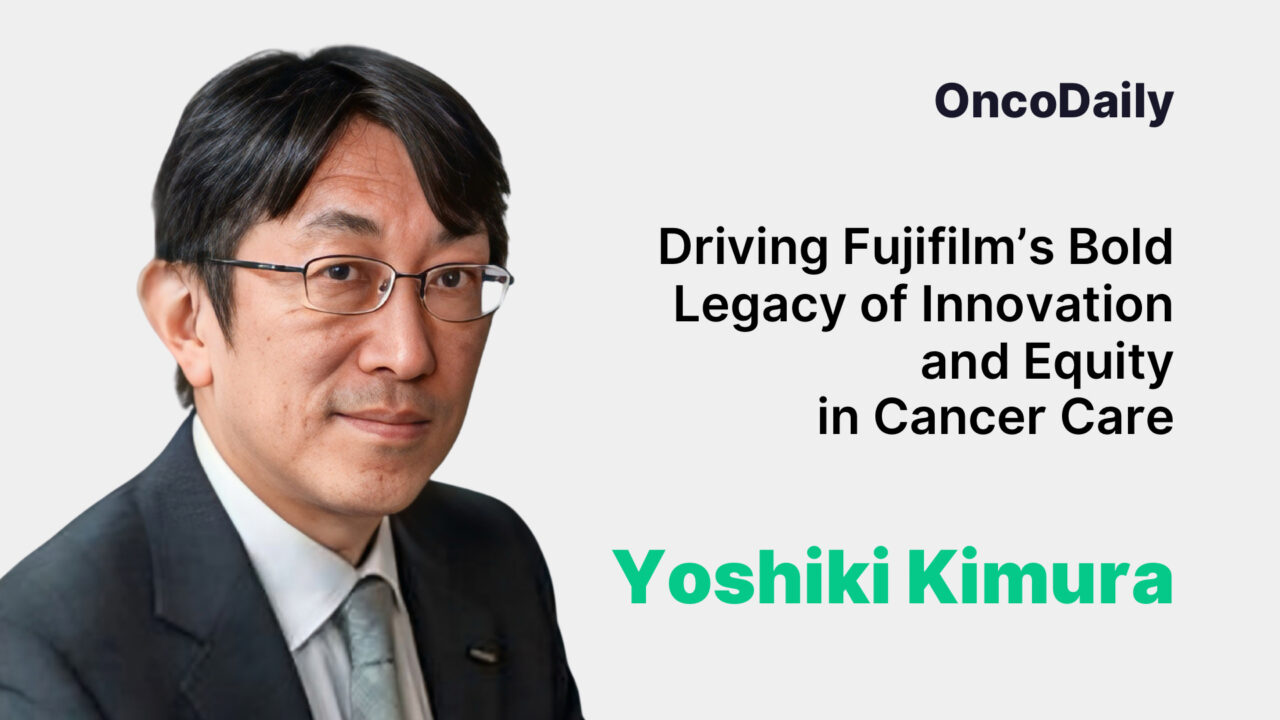 Yoshiki Kimura: Driving Fujifilm’s Bold Legacy of Innovation and Equity in Cancer Care