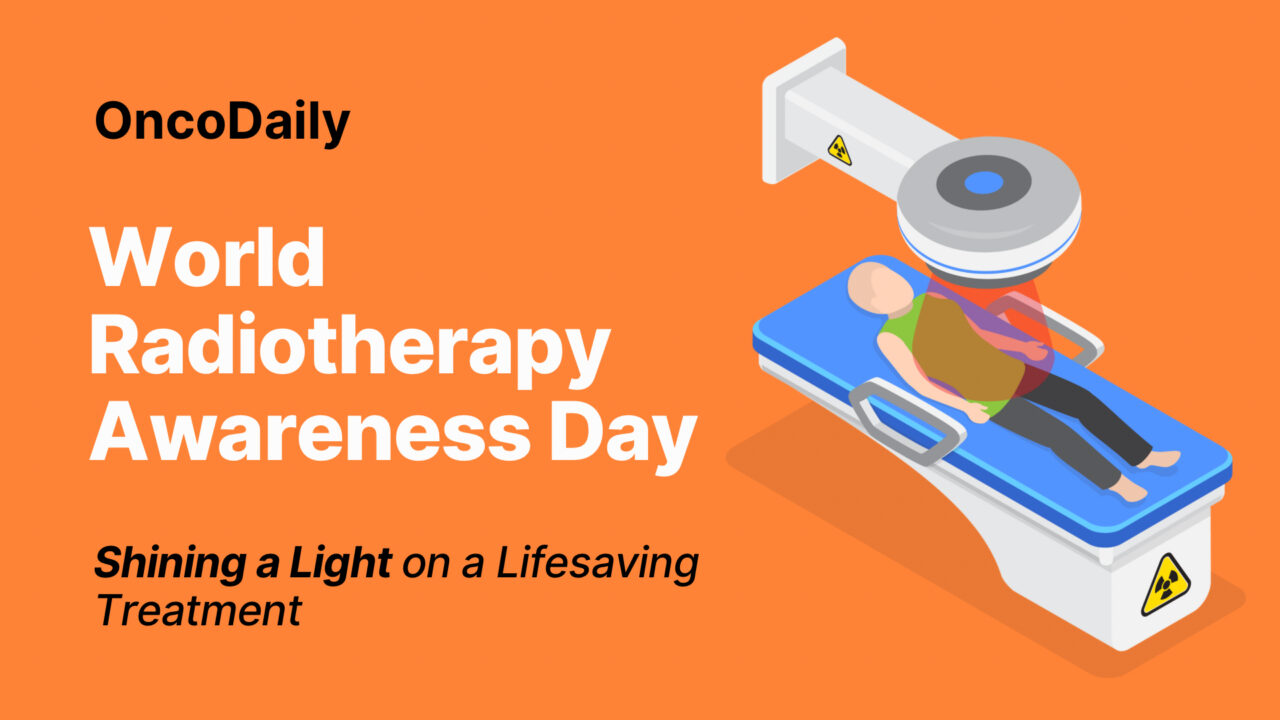 World Radiotherapy Awareness Day: Shining a Light on a Lifesaving Treatment