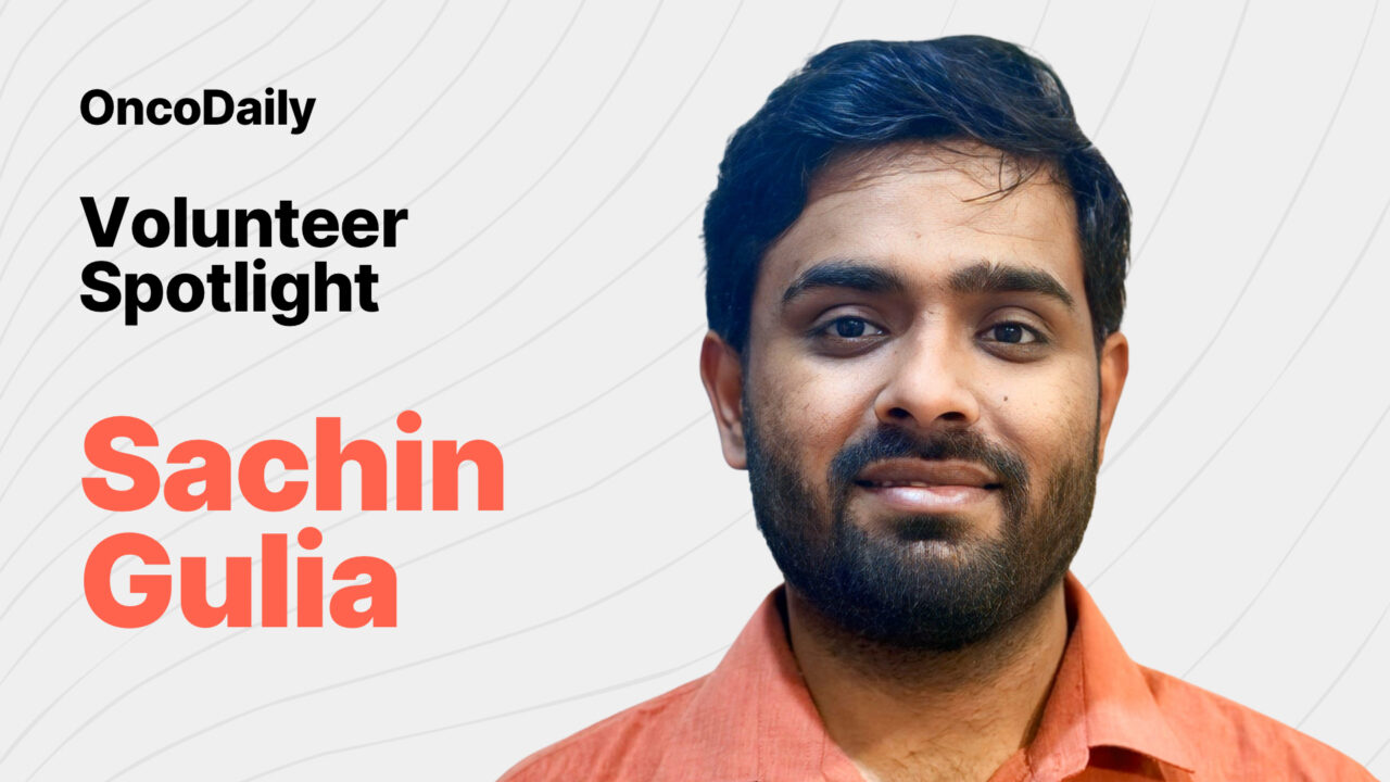 OncoDaily Volunteer Spotlight – Sachin Gulia: From Dreams of Flight to Saving Lives