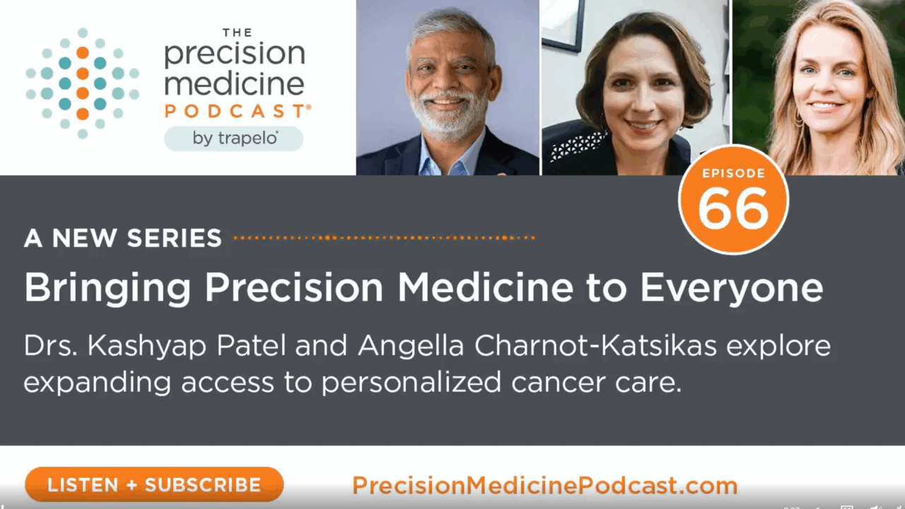 Join Karan Cushman for a New Podcast Series on Bringing Precision Medicine to Everyone