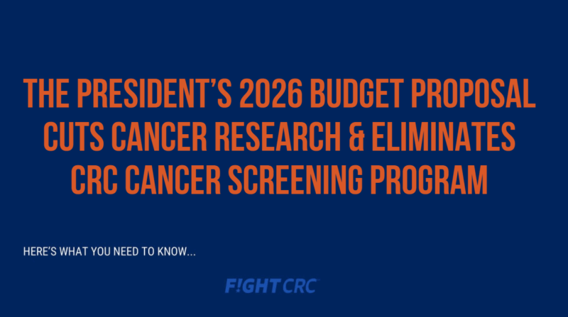 Fight Colorectal Cancer Urges Action Against President’s 2026 Budget Cuts