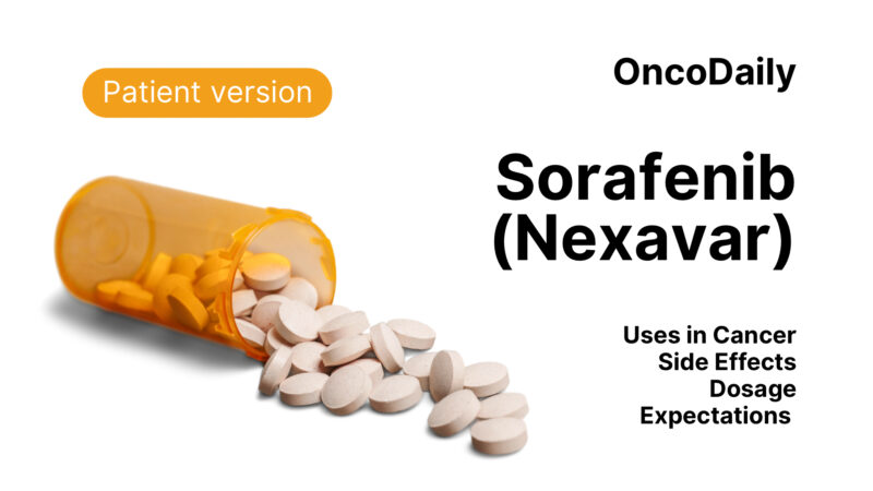 Sorafenib (Nexavar): What patients need to know?
