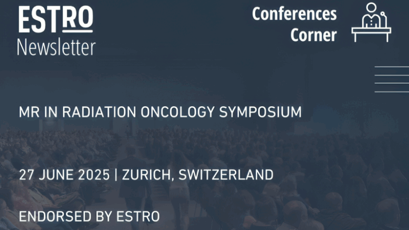 The MR in Radiation Oncology Symposium at University Hospital Zurich – ESTRO