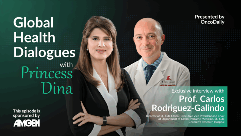 Princess Dina Mired: A true trailblazer in Pediatric Oncology – Carlos Rodriguez-Galindo