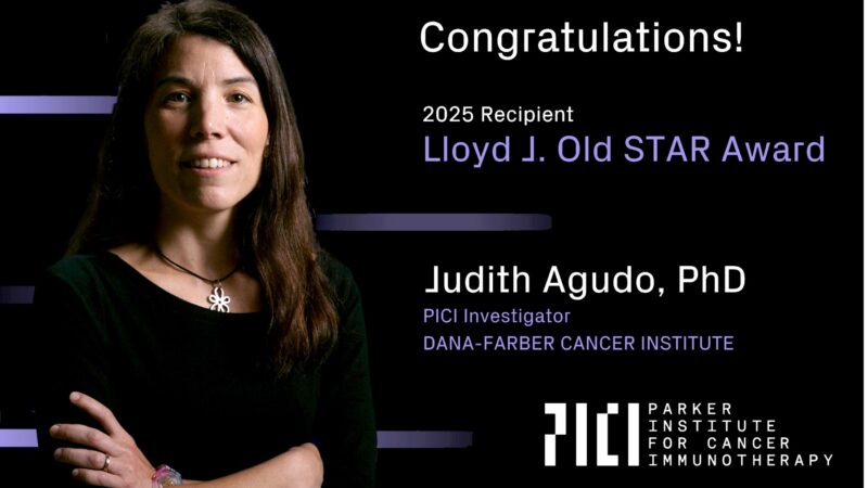 Judith Agudo Was Recognized with the 2025 CRI Lloyd J. Old STAR Award – Parker Institute for Cancer Immunotherapy