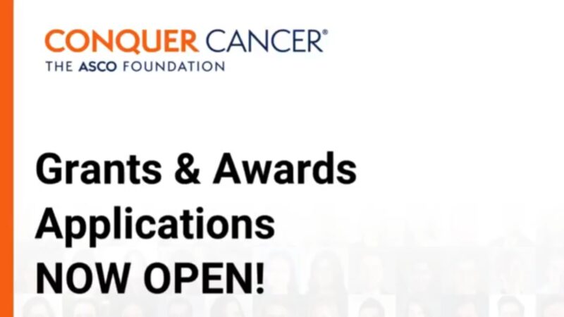 Applications for Conquer Cancer, the ASCO Foundation grants and awards are officially open – ASCO
