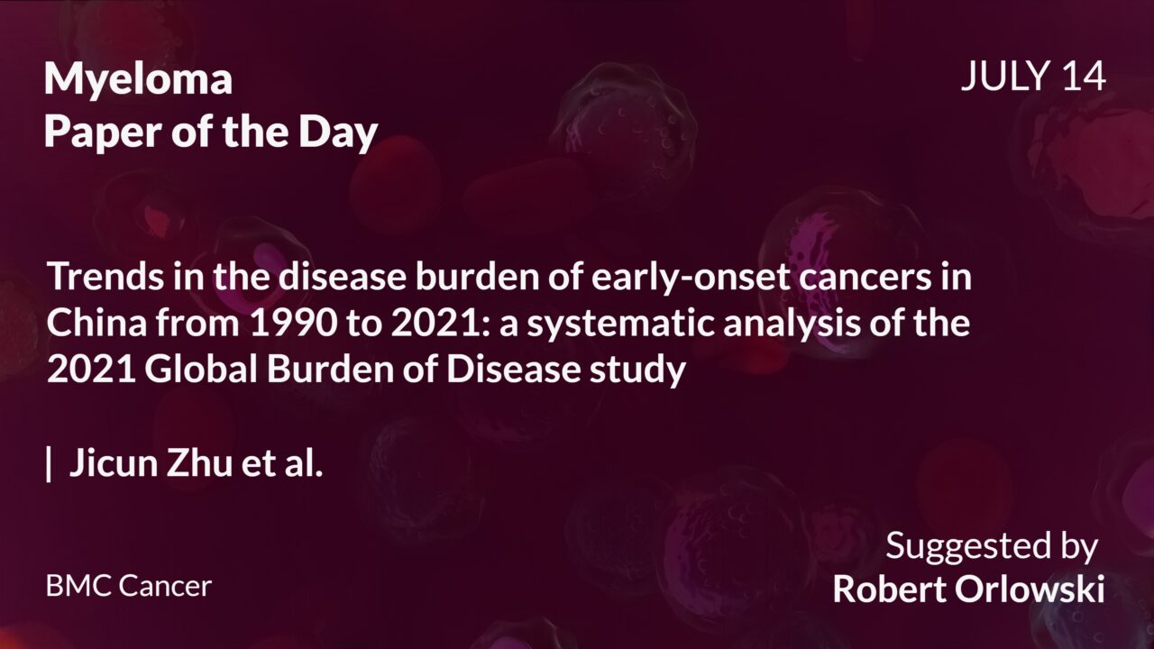 Myeloma Paper of the Day, July 14th, Suggested by Robert Orlowski