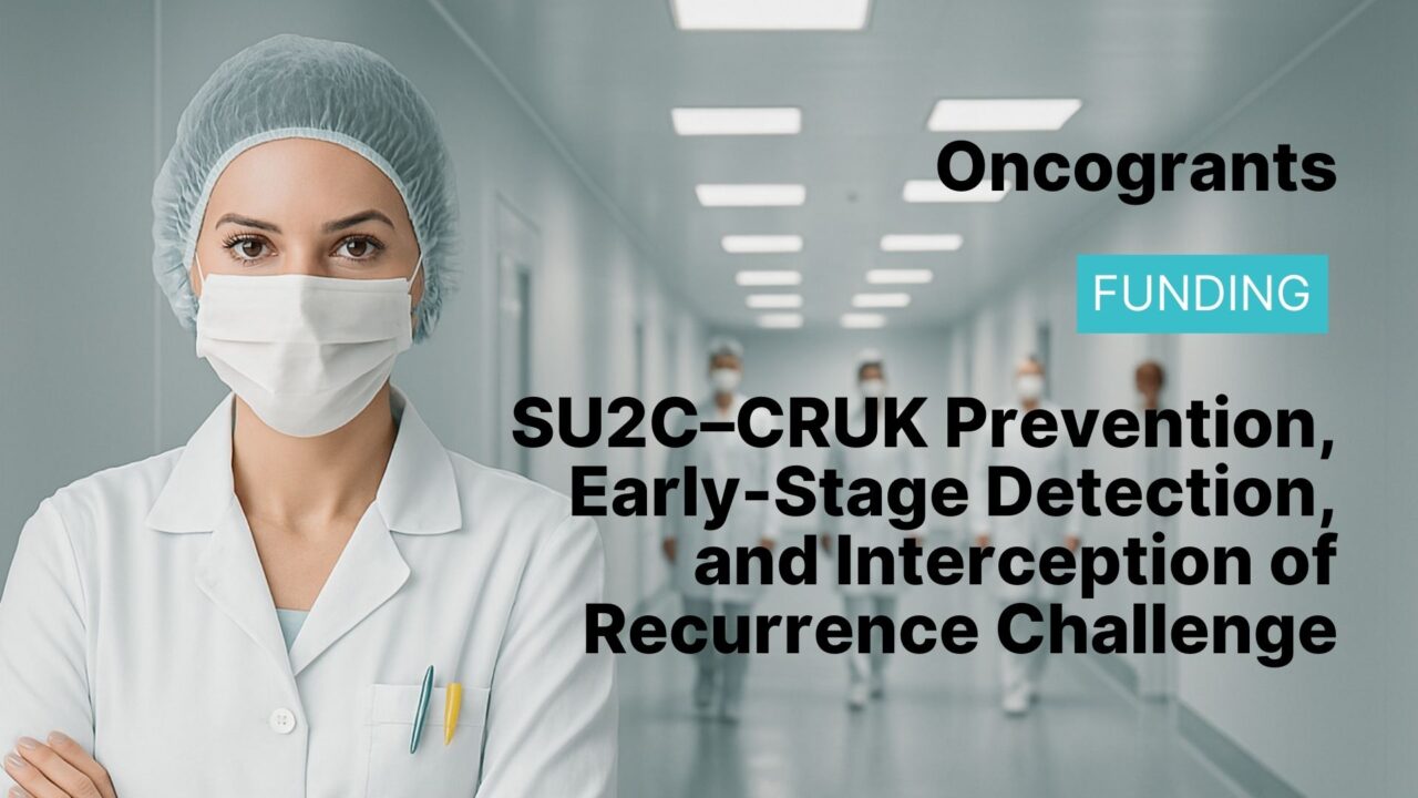 SU2C–CRUK Prevention, Early-Stage Detection, and Interception of Recurrence Challenge