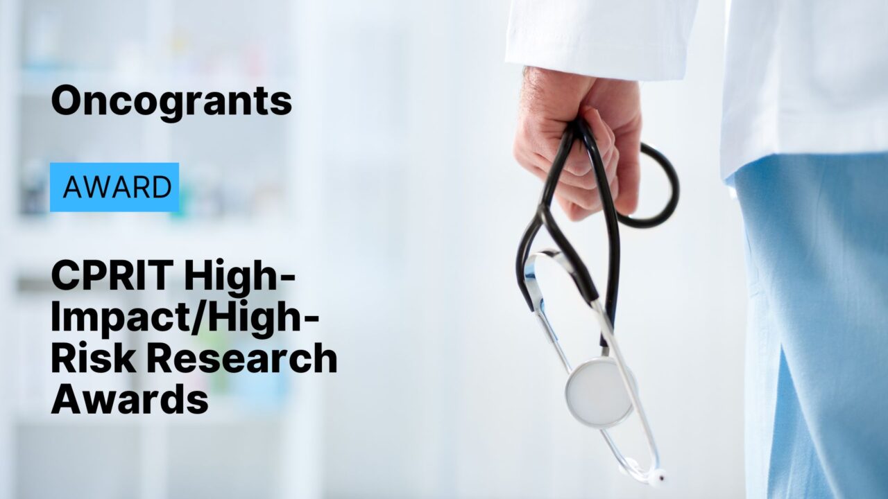CPRIT High-Impact/High-Risk Research Awards