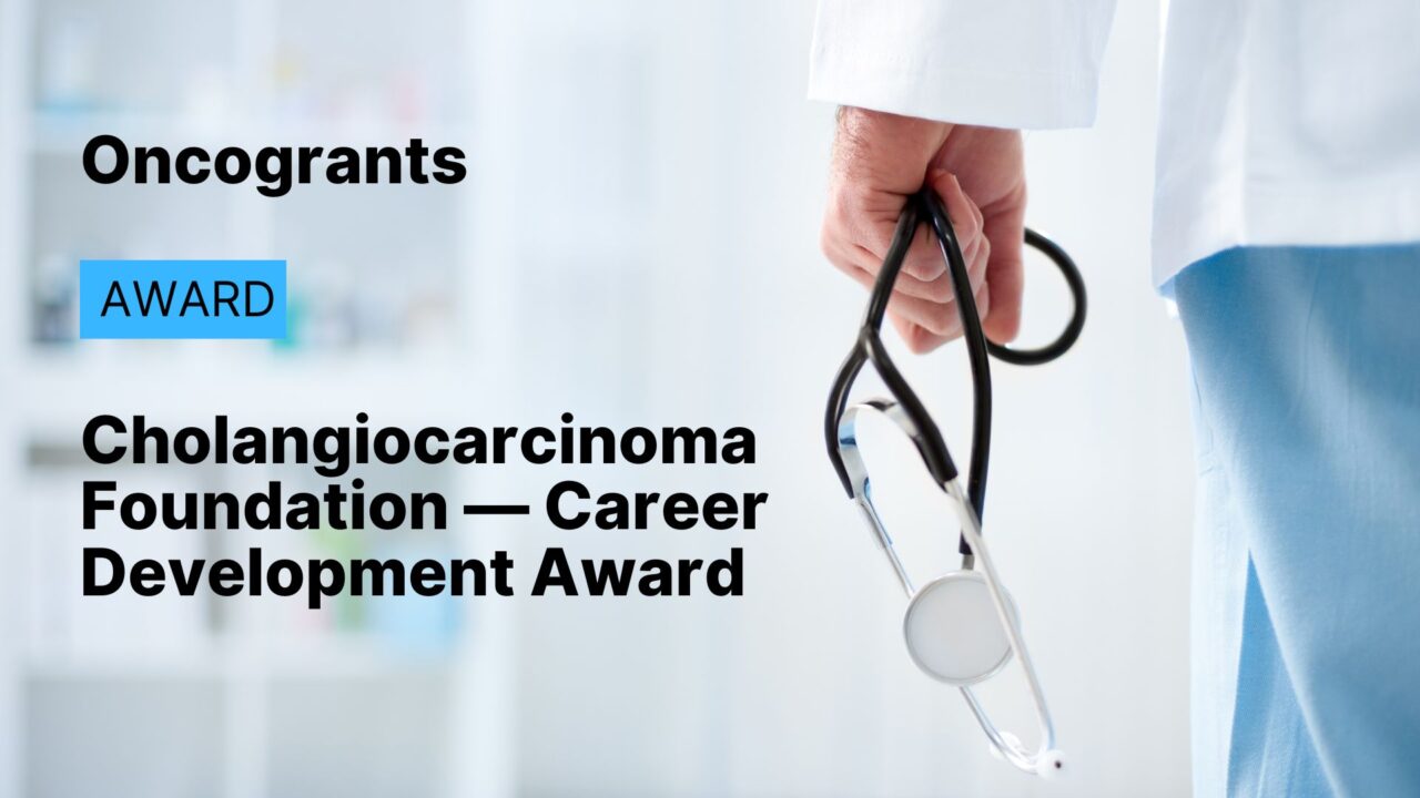 Cholangiocarcinoma Foundation — Career Development Award