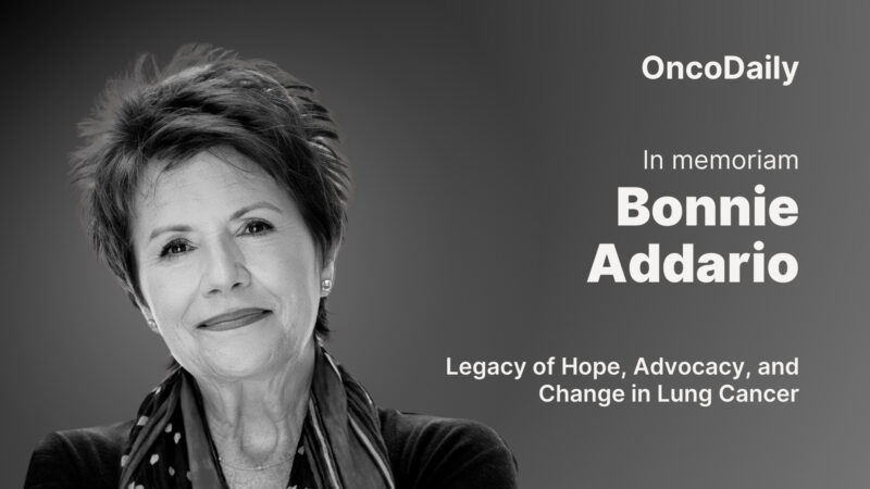 In Memoriam of Bonnie J. Addario։ A Legacy of Hope, Advocacy, and Change in Lung Cancer