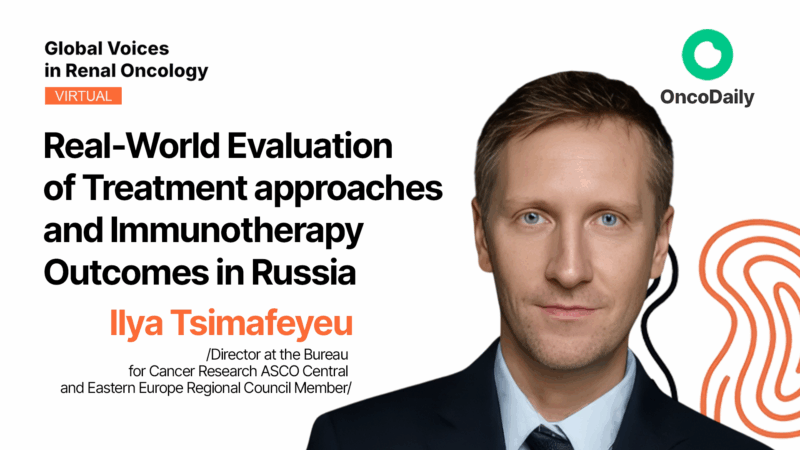 Ilya Tsimafeyeu’s Highlights from VIRO 2025 on Real-World Evaluation of Treatment Approaches and Immunotherapy Outcomes in Russia