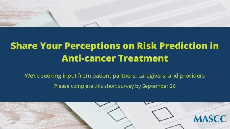 MASCC Survey on Predicting Side Effects of Anti-Cancer Treatments