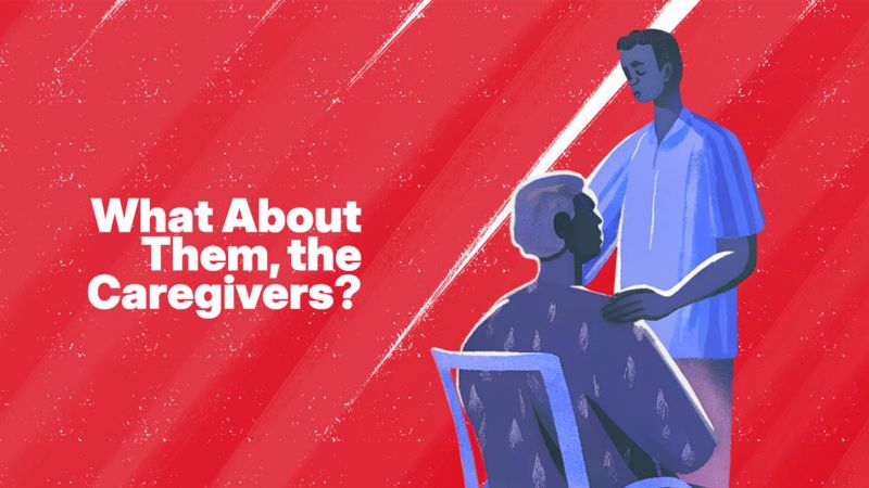 It’s Time We Ask: What About Them, the Caregivers? – CancerWorld
