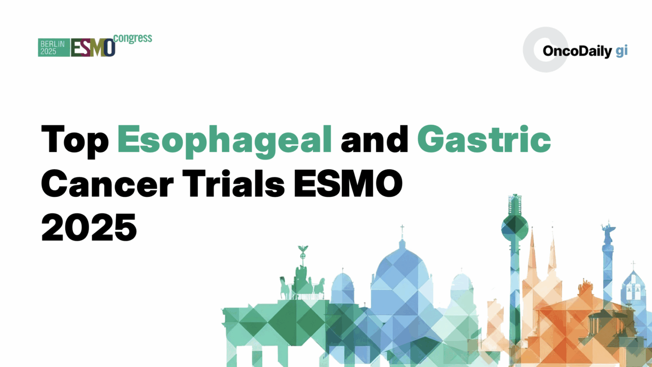 Top Esophageal and Gastric Cancer Trials to Watch at ESMO 2025