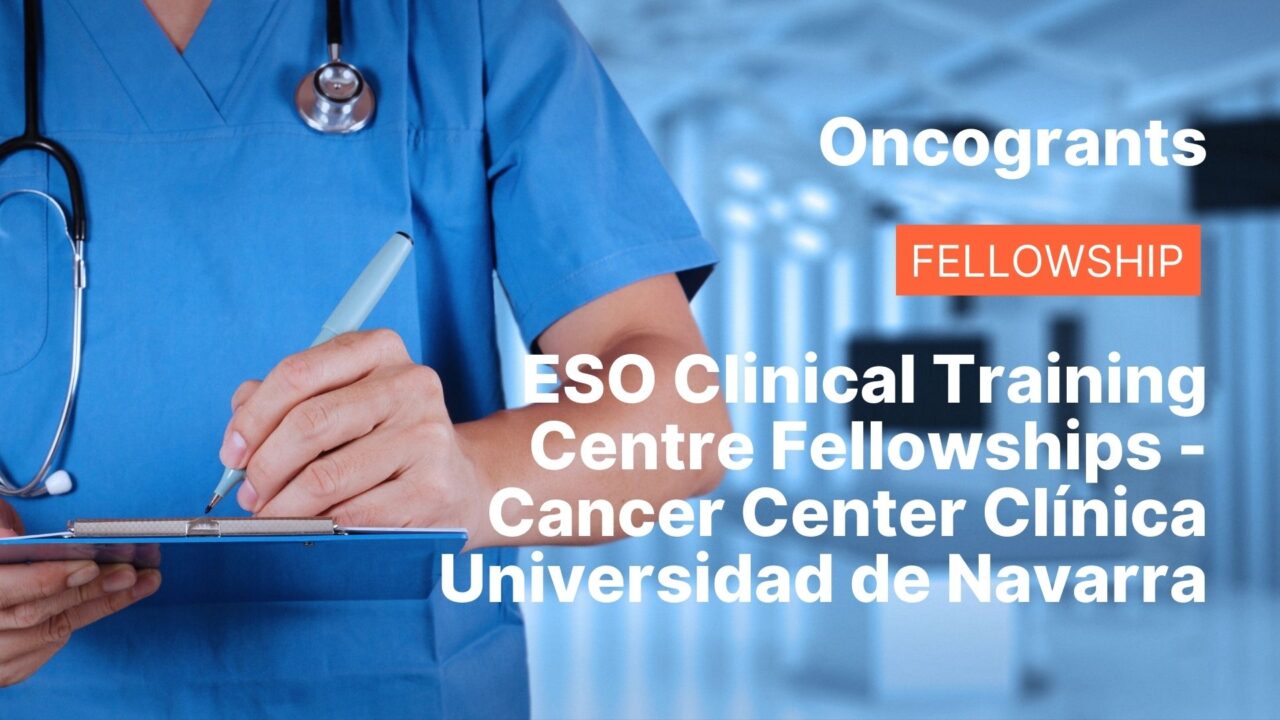 ESO Clinical Training Centre Fellowships – Cancer Center Clínica Universidad de Navarra