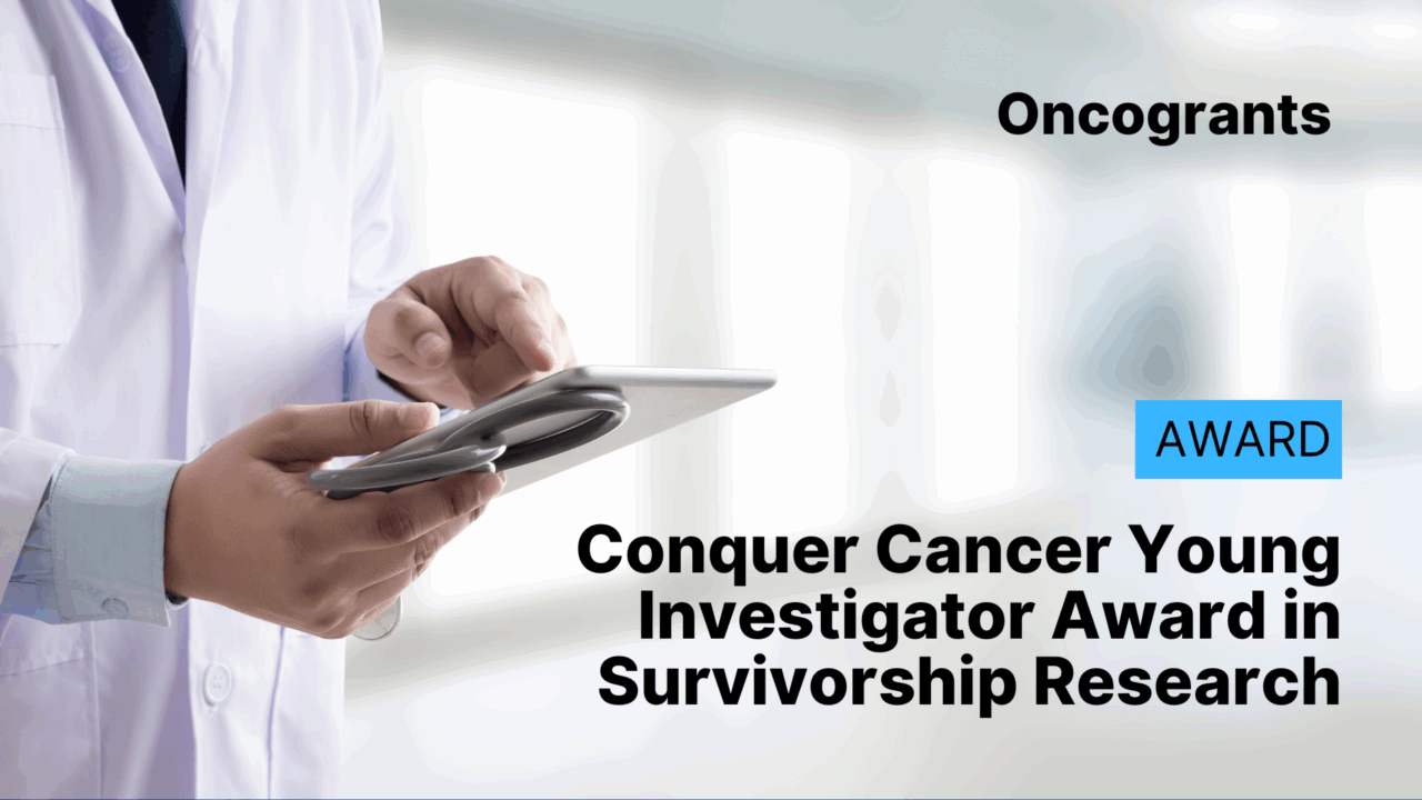 Conquer Cancer Young Investigator Award in Survivorship Research