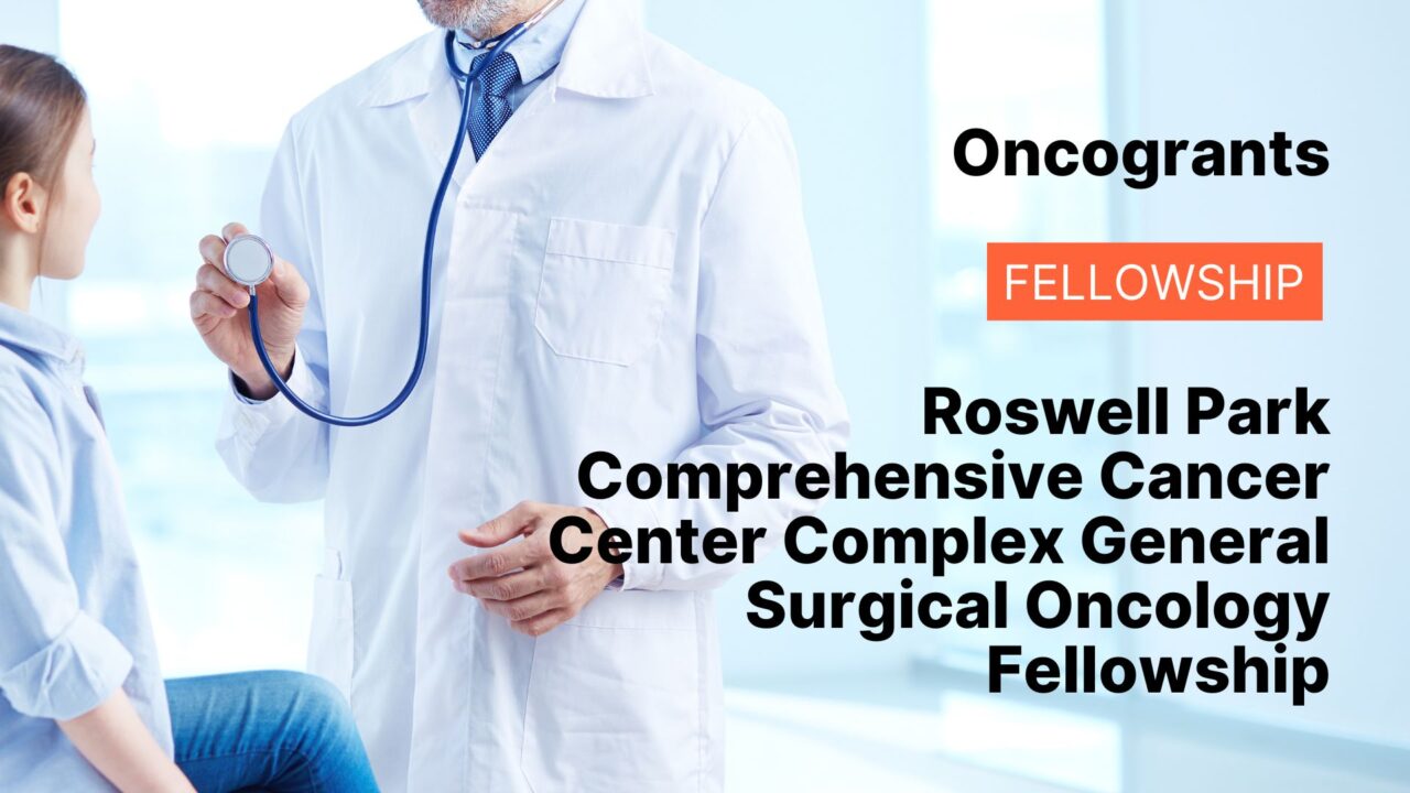 Roswell Park Comprehensive Cancer Center Complex General Surgical Oncology Fellowship